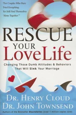 Rescue Your Love Life 1591453844 Book Cover