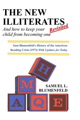 The New Illiterates (Revisited): And How to Kee... B0CJBR5S2F Book Cover
