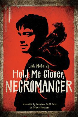 Hold Me Closer, Necromancer 1449846815 Book Cover