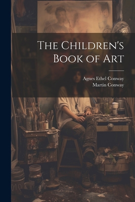 The Children's Book of Art 1021482943 Book Cover