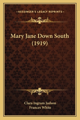 Mary Jane Down South (1919) 1164877550 Book Cover