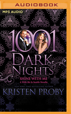 Shine with Me: A with Me in Seattle Novella 1713569469 Book Cover