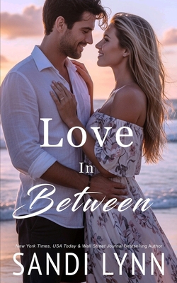 Love In Between (Love Series, Book 1) B0CVVDHTT5 Book Cover