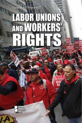 Labor Unions and Workers' Rights 1534505954 Book Cover