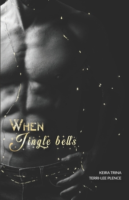 When Jingle Bells [French] B0BQY8TH91 Book Cover