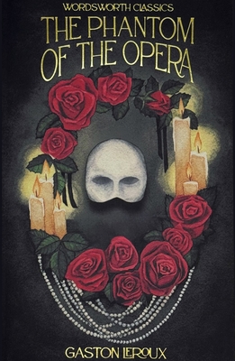 The Phantom of the Opera 1840228539 Book Cover
