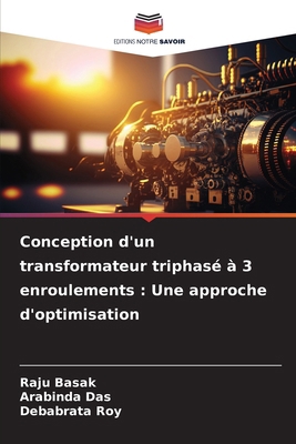 Conception d'un transformateur triphasé à 3 enr... [French] 6208106788 Book Cover