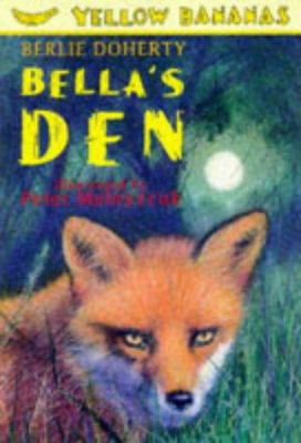 Bella's Den 0749731133 Book Cover