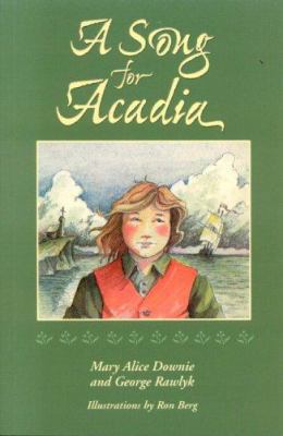 A Song for Acadia 1551094746 Book Cover