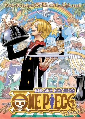 One Piece: Pirate Recipes 1974724468 Book Cover