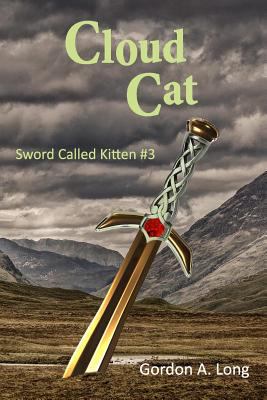Cloud Cat: Sword Called Kitten #3 1988898110 Book Cover