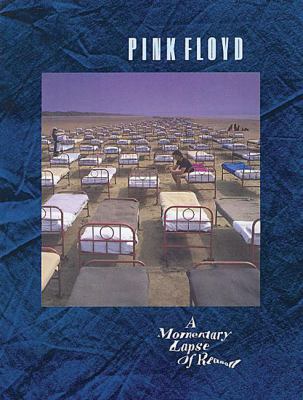 Pink Floyd - A Momentary Lapse of Reason 0711913404 Book Cover