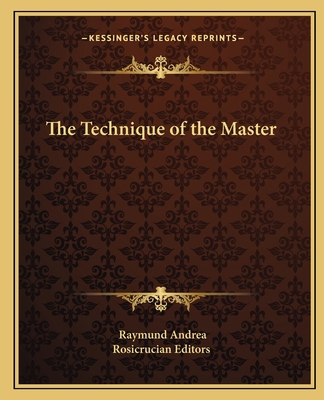 The Technique of the Master 1163073598 Book Cover