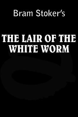 Lair of the White Worm 1612038913 Book Cover