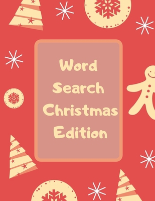 Word Search Christmas Edition: 75 Puzzle Pages ... [Large Print] 1708226206 Book Cover