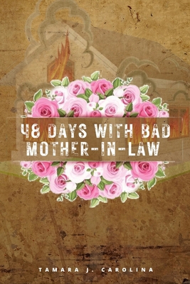 48 days with bad mother-in-law: 48 Days of Tran... B0CNM1VCWX Book Cover