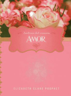 Amor (Jardines Del Corazon) (Spanish Edition) [Spanish] 1609881605 Book Cover
