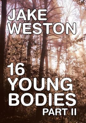16 Young Bodies Part II 1483645614 Book Cover