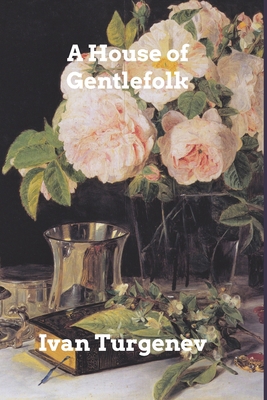 A House of Gentlefolk 1006010181 Book Cover
