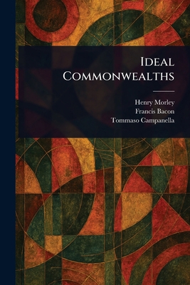 Ideal Commonwealths 1022975617 Book Cover