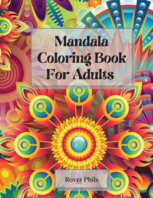 Mandala Coloring Book For Adults 2148442155 Book Cover