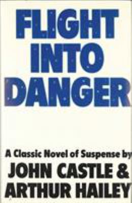 Flight into Danger 0285620770 Book Cover