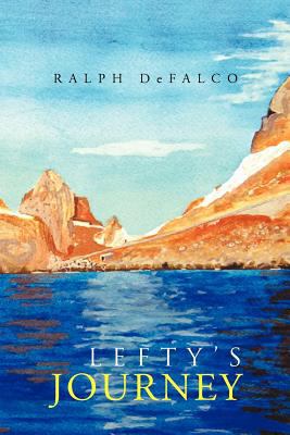 Lefty's Journey 146538653X Book Cover