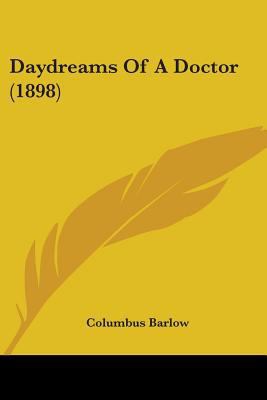 Daydreams Of A Doctor (1898) 1104021676 Book Cover