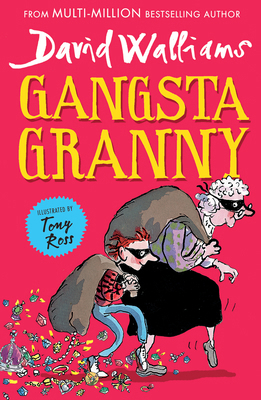 Gangsta Granny. David Walliams 0007371462 Book Cover