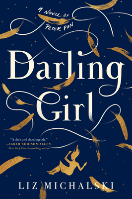 Darling Girl: A Novel of Peter Pan 059318565X Book Cover