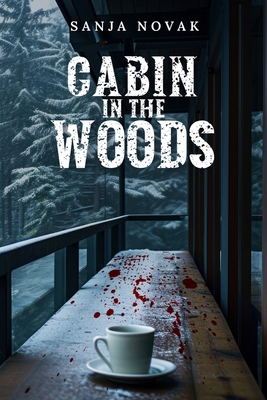Cabin in the Woods B0D6NJ2KDL Book Cover