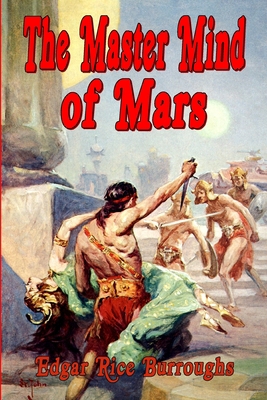 The Master Mind of Mars (1st Edition Text) 1647201985 Book Cover