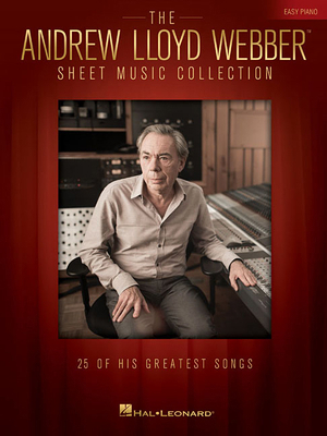 The Andrew Lloyd Webber Sheet Music Collection ... 149509877X Book Cover