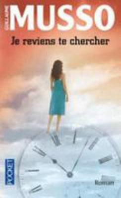 Je Reviens te Chercher (French Edition) [French] 2266245767 Book Cover