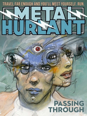 Metal Hurlant: Passing Through B0H3BZ5JZ4 Book Cover