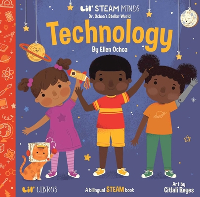 Dr. Ochoa's Stellar World: Technology: A Biling... 1948066297 Book Cover