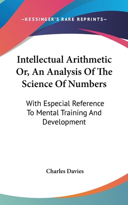 Intellectual Arithmetic Or, An Analysis Of The ... 0548172137 Book Cover