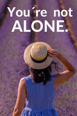 You`re not alone. B08W3VZ9VH Book Cover