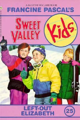 Left Out Elizabeth (Sweet Valley Kids, No. 25) 0553159216 Book Cover