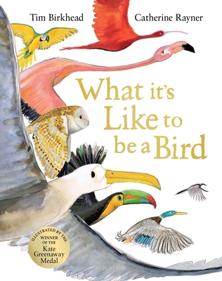 What it's Like to be a Bird 1526604124 Book Cover