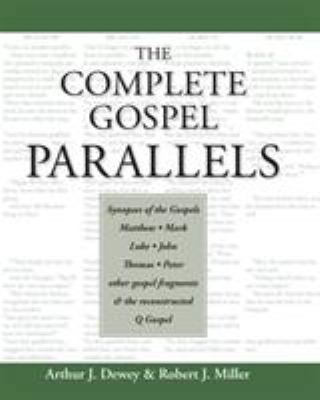 Complete Gospel Parallels 1598150359 Book Cover