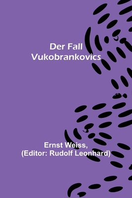 Der Fall Vukobrankovics [German] 9356709130 Book Cover