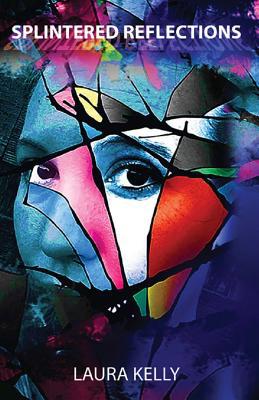 Splintered Reflections 1627470018 Book Cover