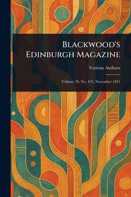 Blackwood's Edinburgh Magazine 1023264404 Book Cover