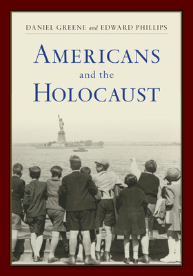 Americans and the Holocaust: A Reader 1978821697 Book Cover