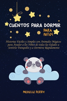 Cuentos para dormir para ni?os: Historias F?cil... [Spanish] 1914350049 Book Cover