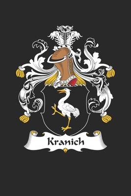 Kranich: Kranich Coat of Arms and Family Crest ... 170532049X Book Cover