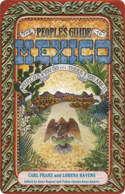 The People's Guide to Mexico 1598809601 Book Cover