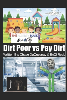 Dirt Poor vs Pay Dirt: The Allergy Book B0CY8QXT54 Book Cover