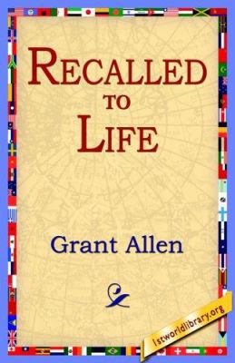 Recalled to Life 1421801353 Book Cover